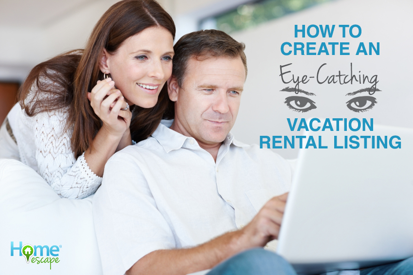 How to Create an Eye-Catching Vacation Rental Listing